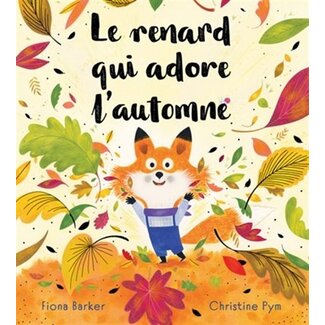 Scholastic Le renard qui adore l’automne