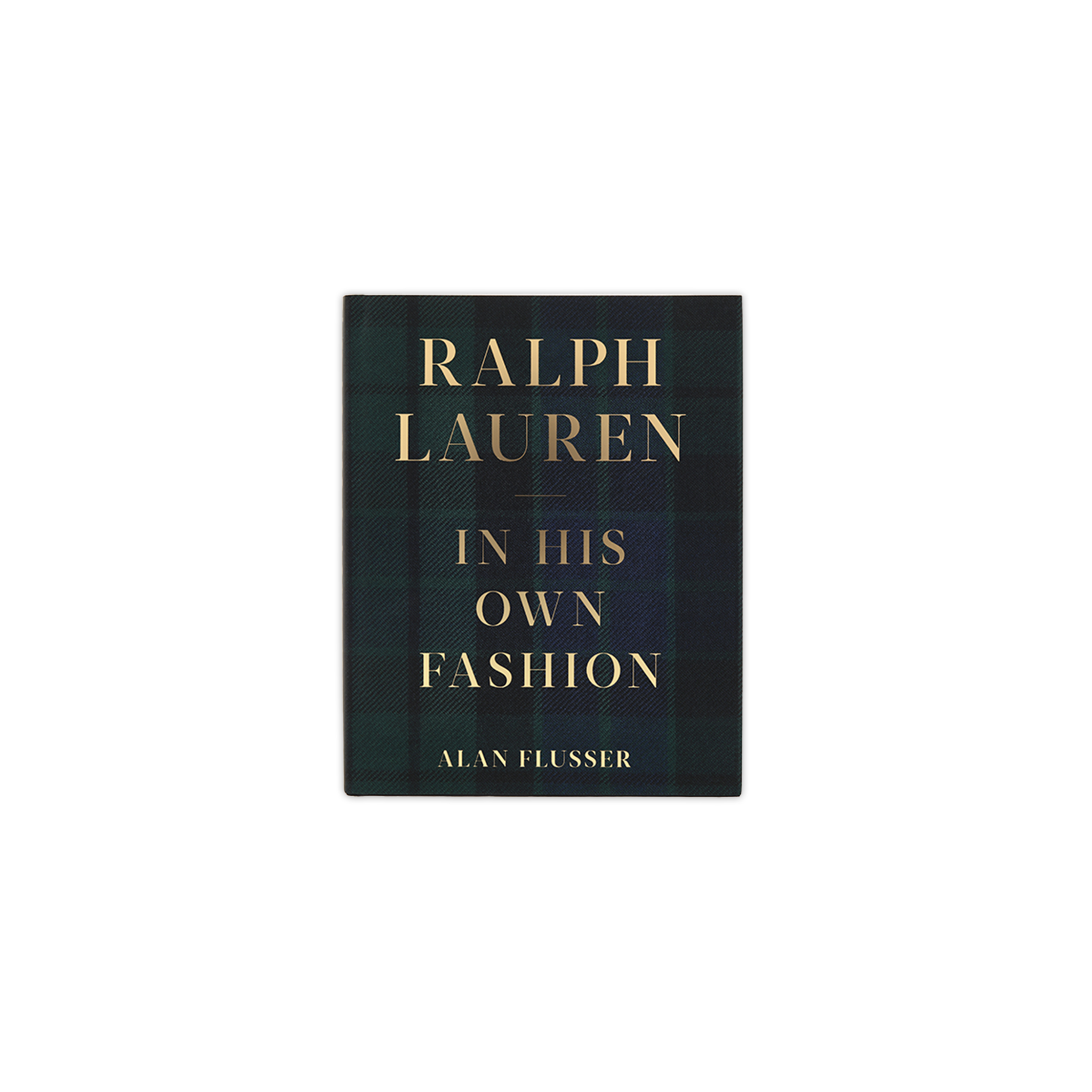 Ralph Lauren: In His Own Fashion [Book]