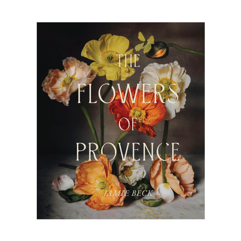 Jamie Beck Flowers of Provence Book