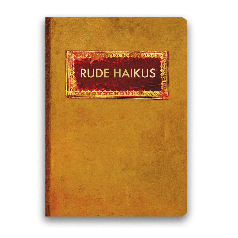 Rude Haikus Journal