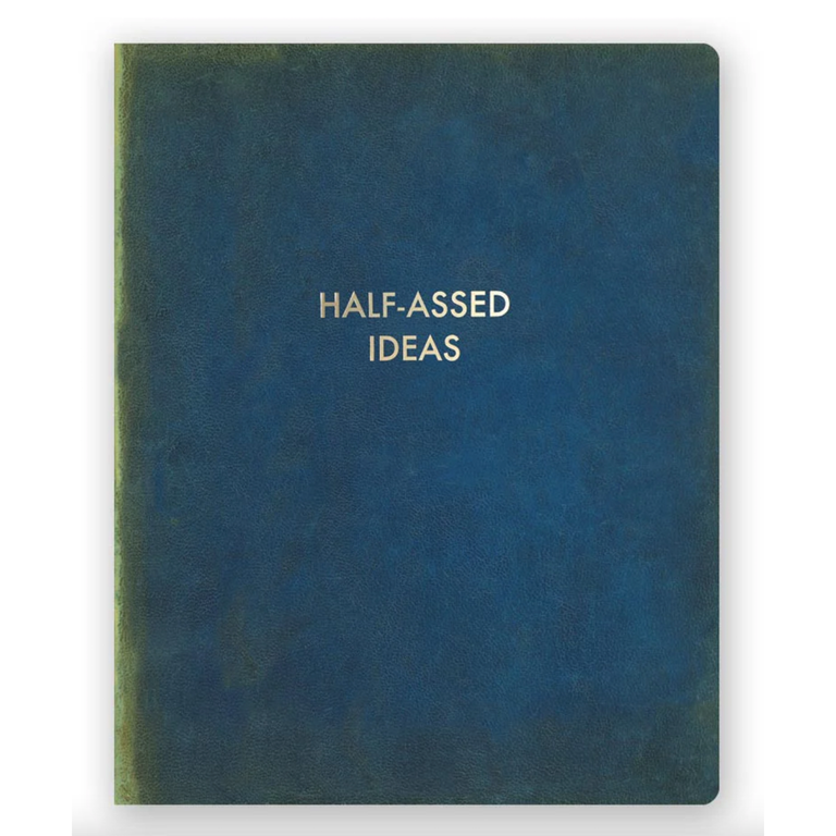 Half-Assed Ideas Large Journal