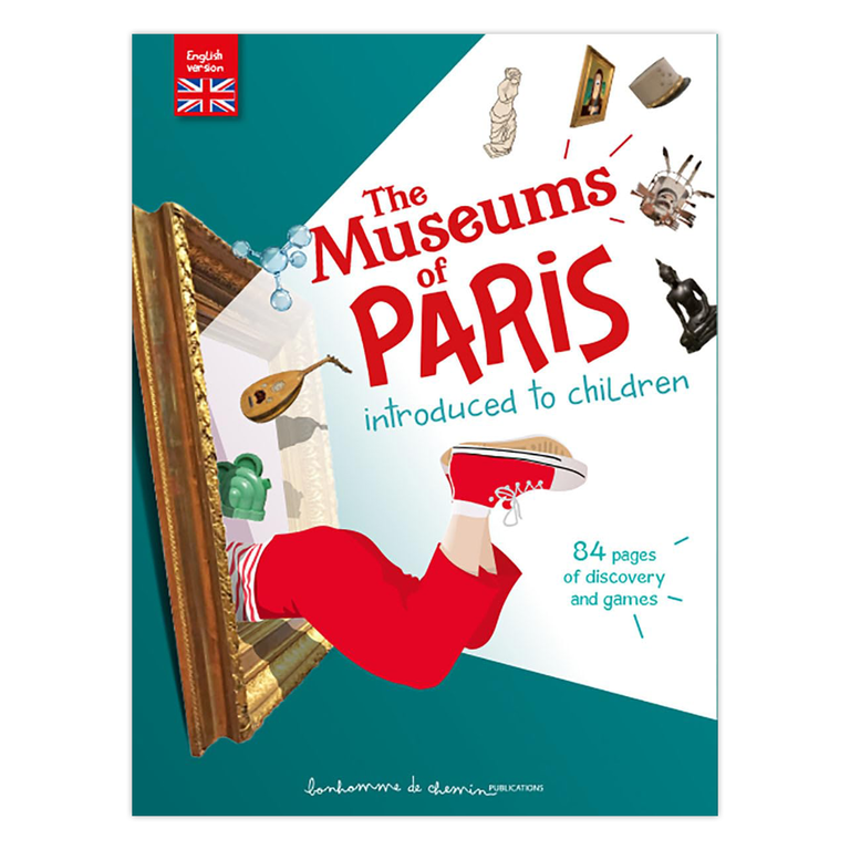 The Museums of Paris Introduced to Kids Book