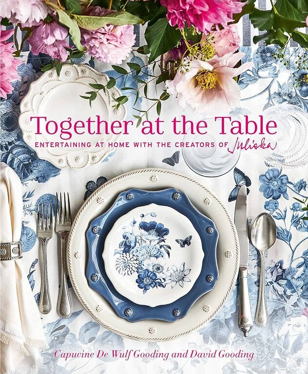 Together at the Table: Entertaining at Home Book