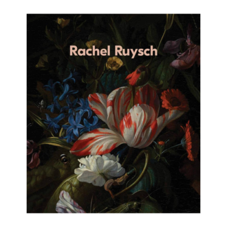 Rachel Ruysch Nature into Art Book