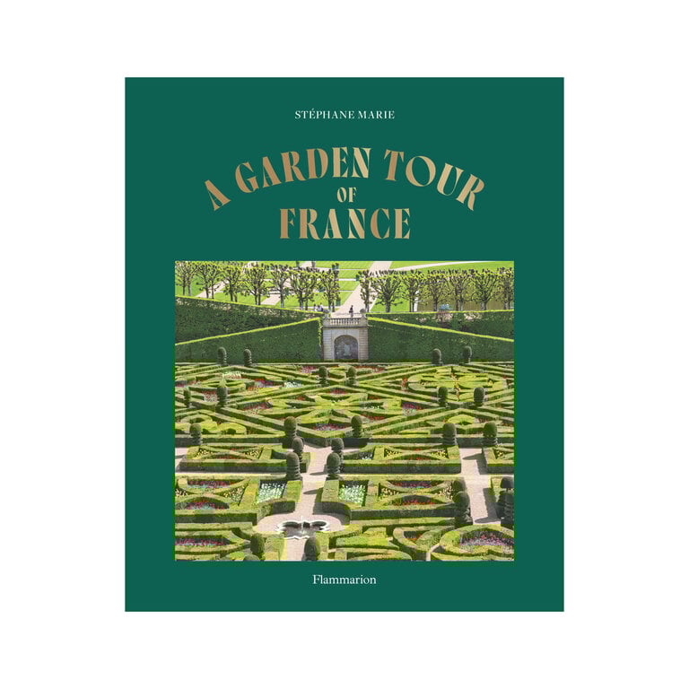 A Garden Tour of France