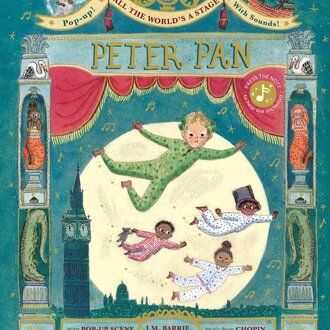 All the World's a Stage: Peter  Pan: A Pop-Out Sound Adventure