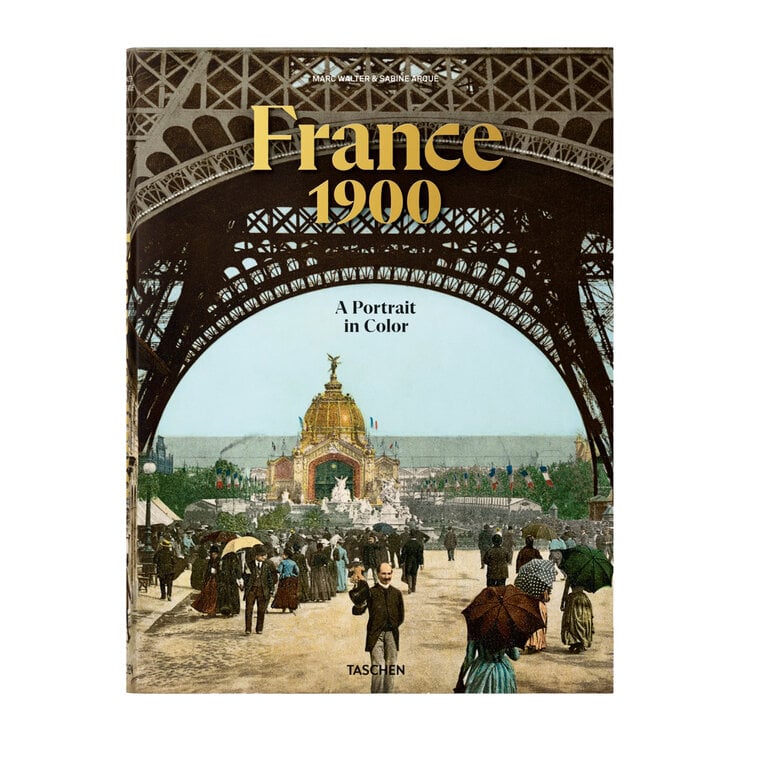 France 1900. a Portrait in Color