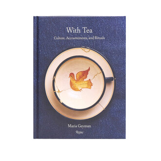 With Tea– Culture, Accoutrements, and Rituals