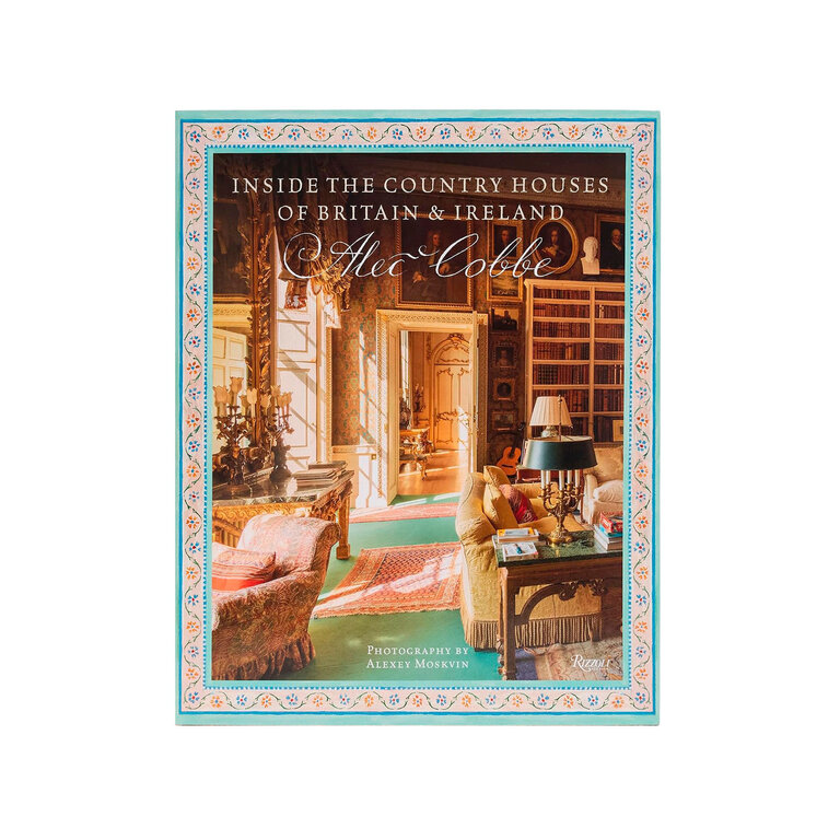 Inside the Country Houses of Britain & Ireland