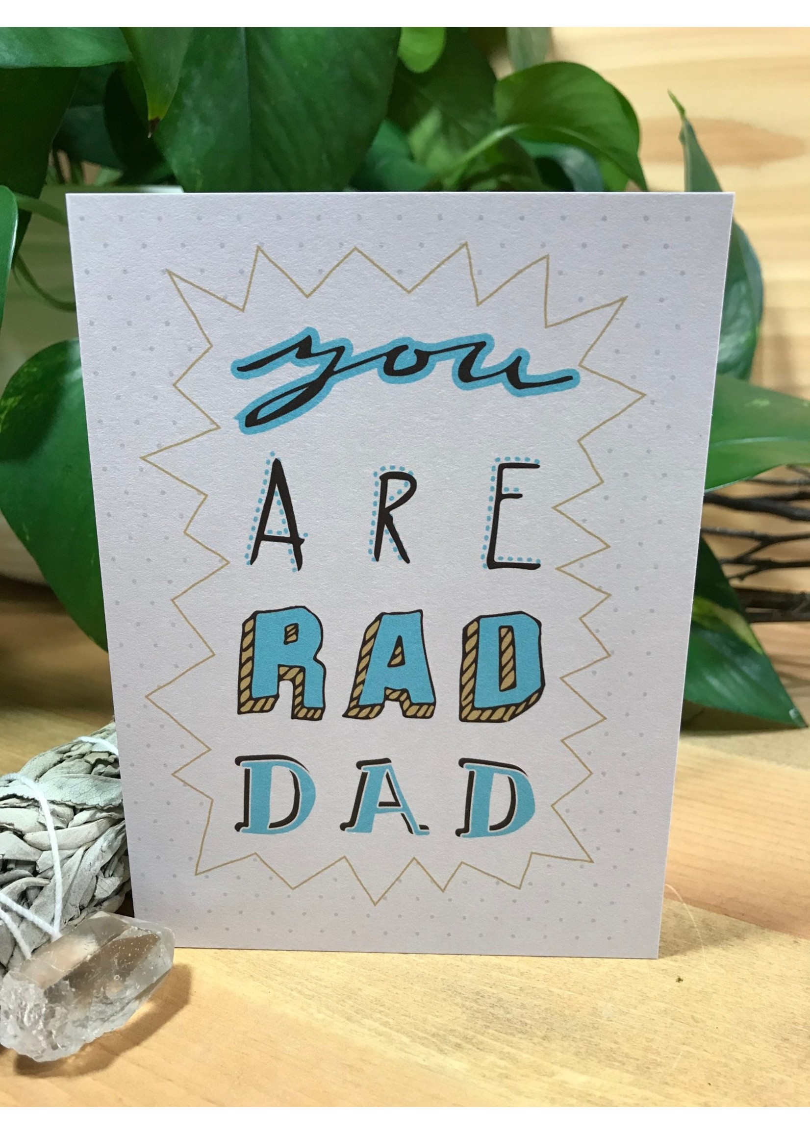 Tangled Up In Hue Greeting Card - You're Rad Dad