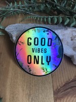 Sticker - Good Vibes Only - Holographic