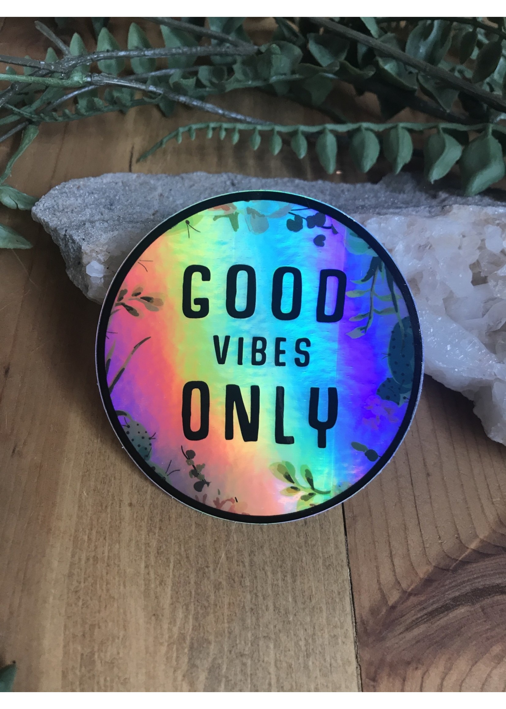 Tangled Up In Hue Sticker - Good Vibes Only - Holographic