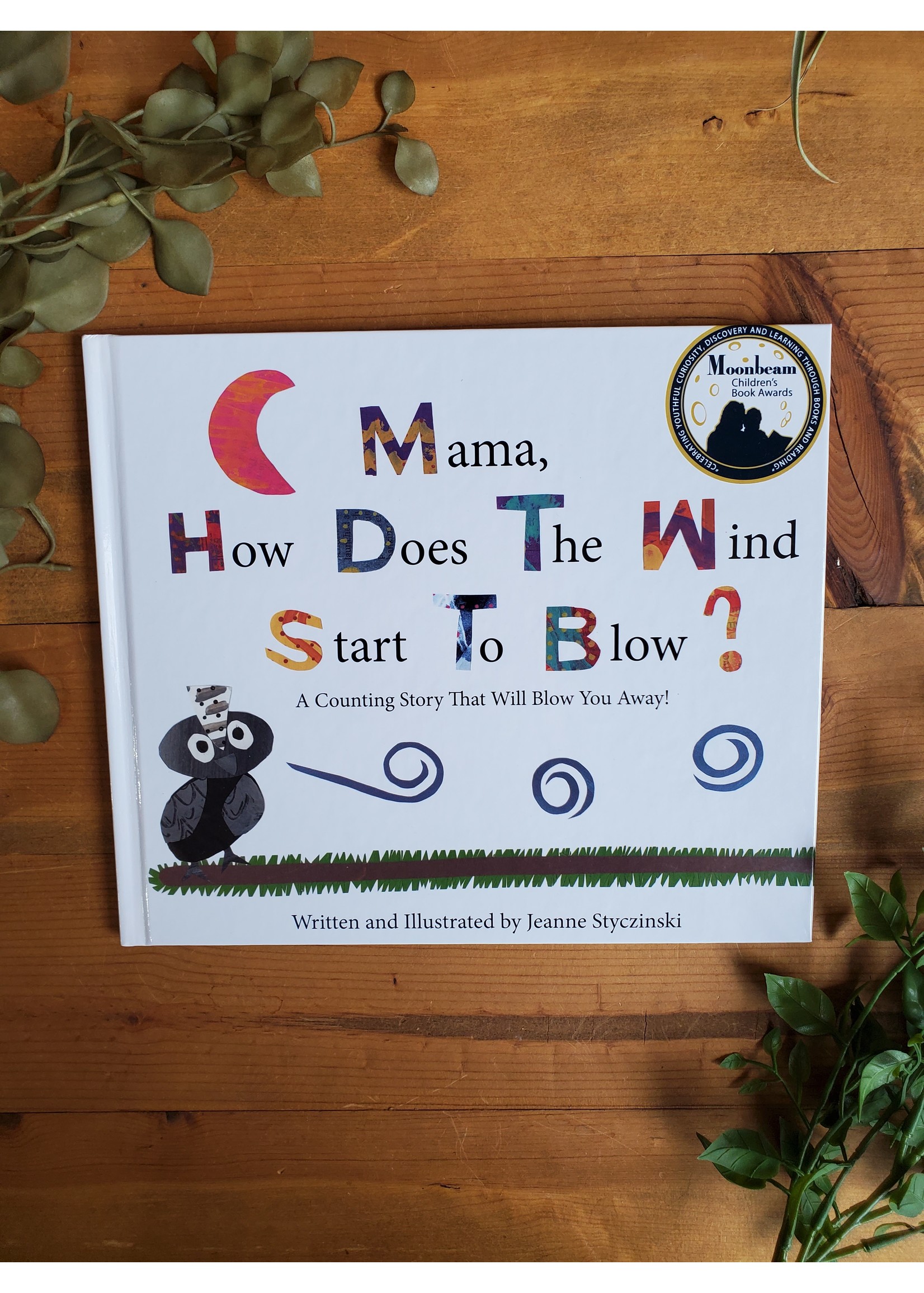 JeanneKay Publishing Mama, How Does The Wind Start To Blow?