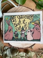 B Capra Studio Arts If You Can't Beat It, Eat It! Book