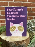 Tangled Up In Hue Greeting Card - Your Futures So Bright