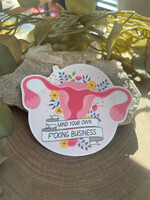 Tangled Up In Hue Sticker - Mind Your Own F*cking Business