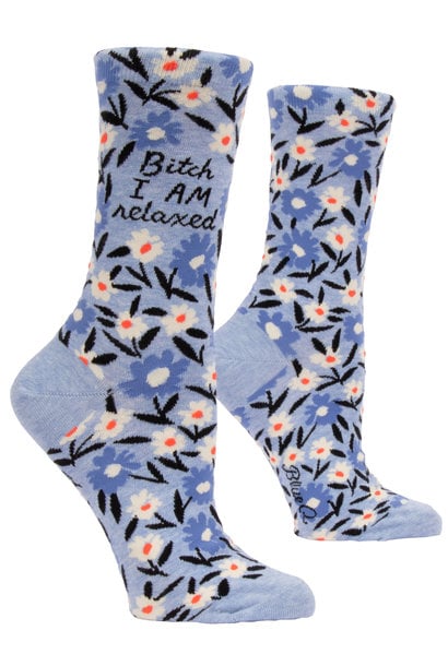 B*tch I Am Relaxed W - Crew Socks