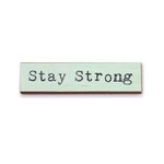 Cedar Mountain Stay Strong Timber Magnet
