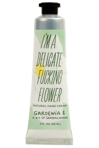 I'm a Delicate F*cking Flower Hand Cream - Gardenia & A Bit Of Sandalwood