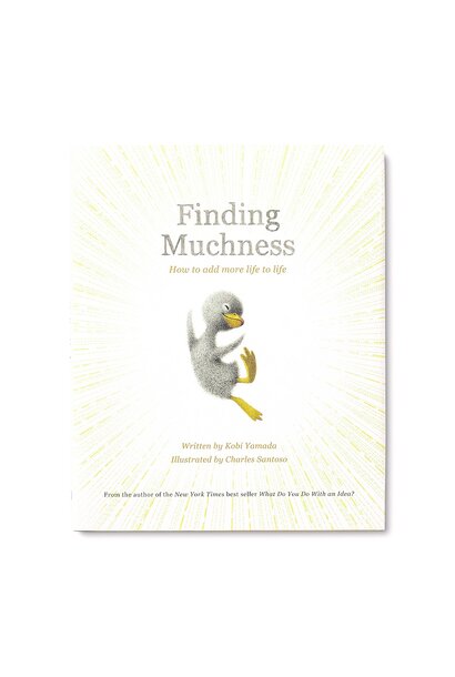 Finding Muchness