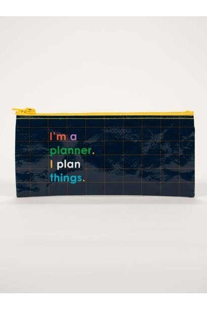 I'm A Planner Pencil Case