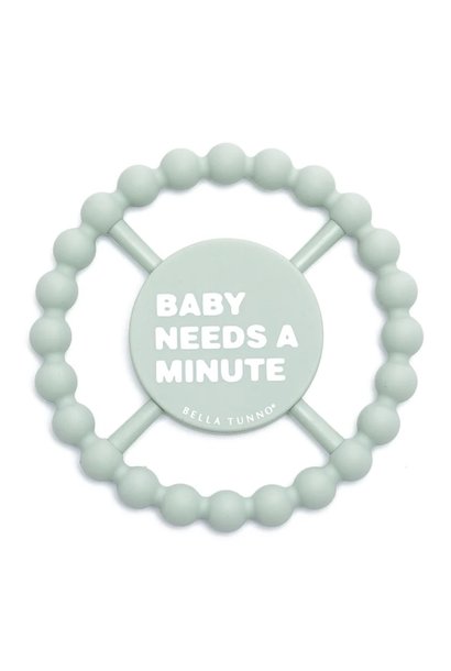 Baby Needs A Minute Happy Teether