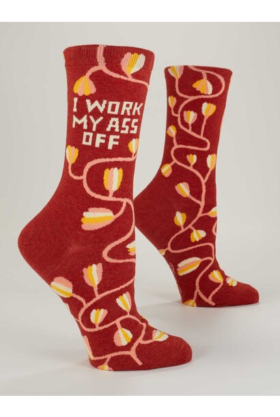 I Work My Ass Off  Women's Crew Socks