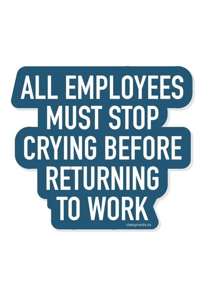 Stop Crying Sticker
