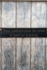 PLAQUES, SIGNS & POSTERS “POSITIVE DRINKING…” CARVED WOOD PUB SIGN