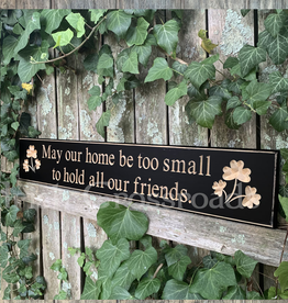 PLAQUES, SIGNS & POSTERS “MAY OUR HOME BE TOO SMALL…” CARVED WOOD SIGN