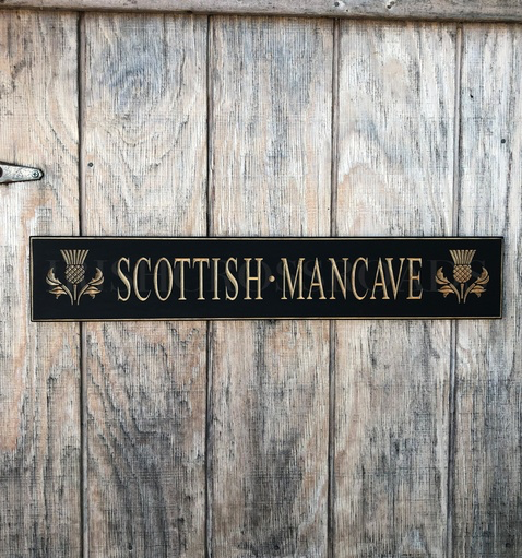 PLAQUES, SIGNS & POSTERS “SCOTTISH MANCAVE…” CARVED WOOD SIGN