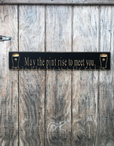 PLAQUES, SIGNS & POSTERS “MAY THE PINT RISE…” CARVED WOOD PUB SIGN