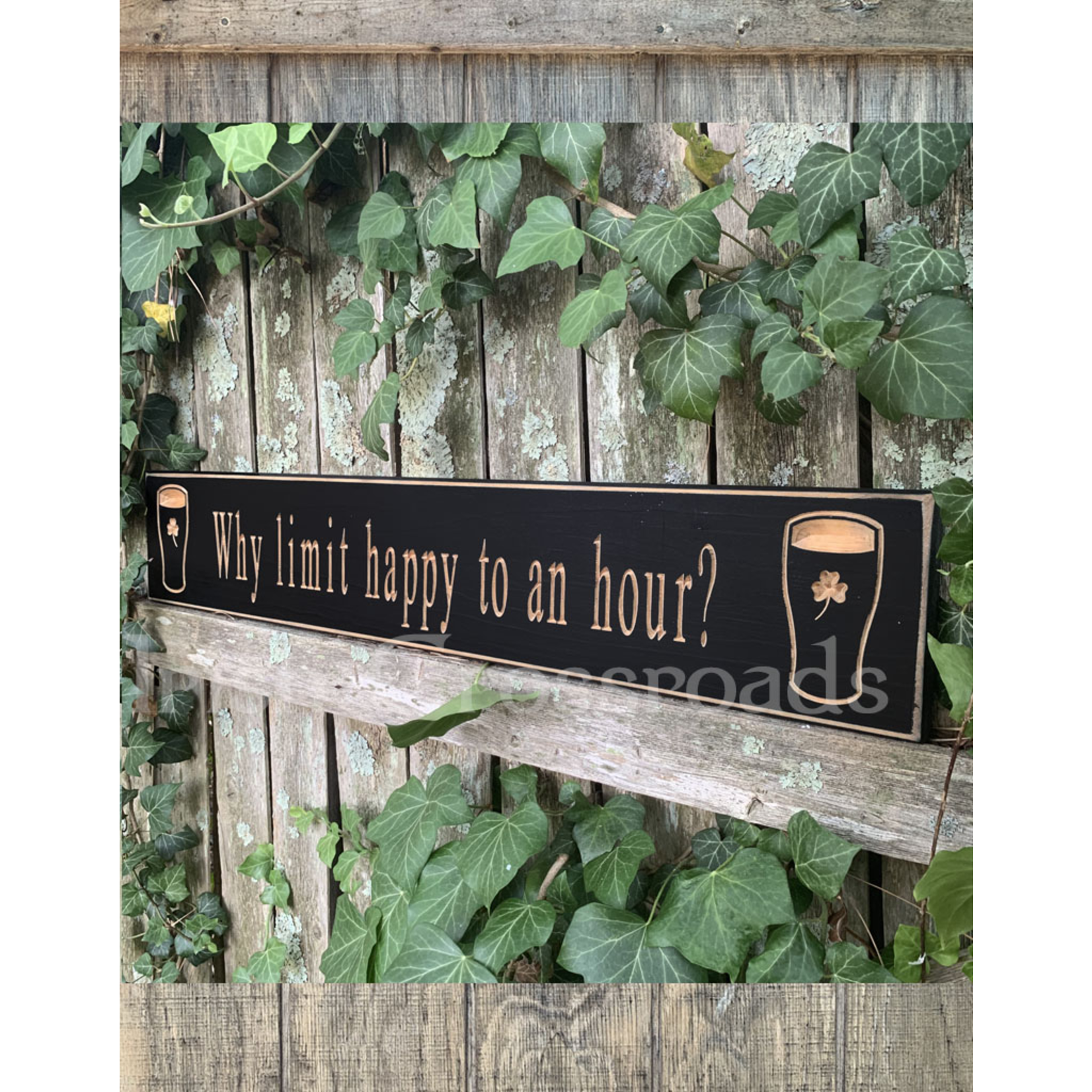 PLAQUES, SIGNS & POSTERS “WHY LIMIT HAPPY TO AN HOUR?” CARVED WOOD PUB SIGN