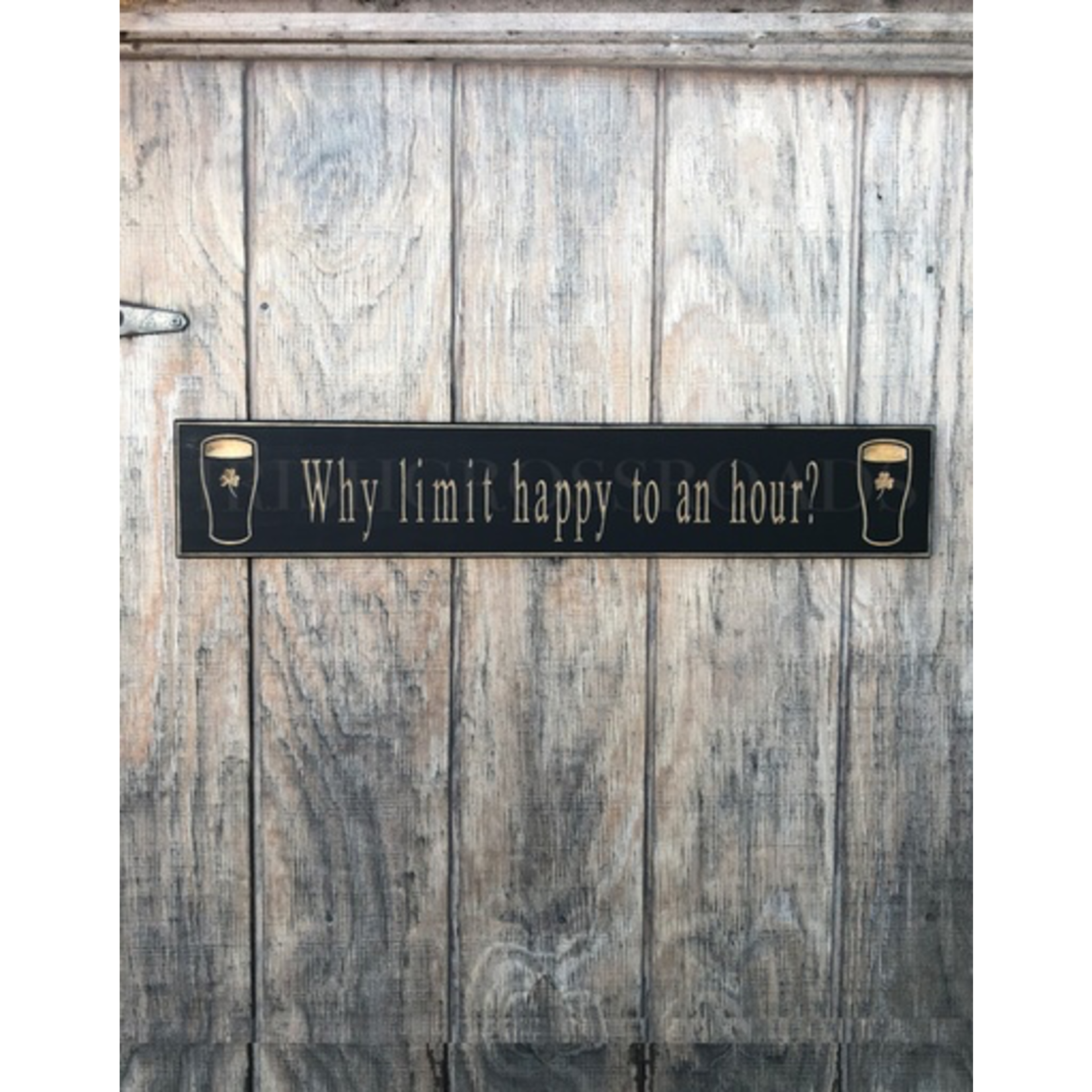 PLAQUES, SIGNS & POSTERS “WHY LIMIT HAPPY TO AN HOUR?” CARVED WOOD PUB SIGN