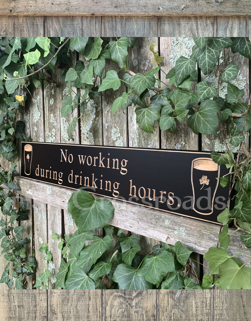 PLAQUES, SIGNS & POSTERS “NO WORKING DURING…” CARVED WOOD PUB SIGN