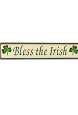 PLAQUES, SIGNS & POSTERS "BLESS THE IRISH" WOODEN SIGN