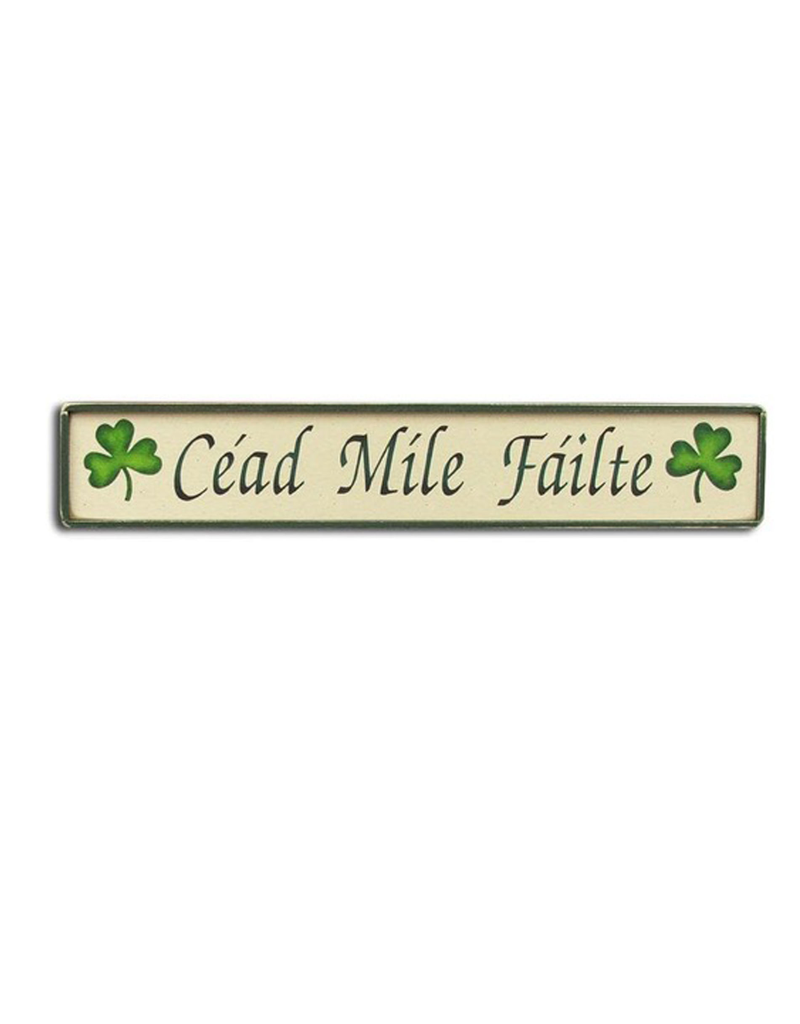PLAQUES, SIGNS & POSTERS "CEAD MILE FAILTE" WOODEN SIGN