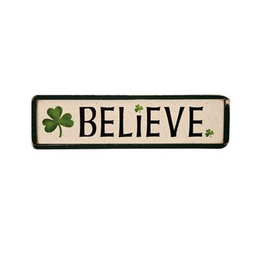 PLAQUES, SIGNS & POSTERS "BELIEVE" IRISH WOOD SIGN