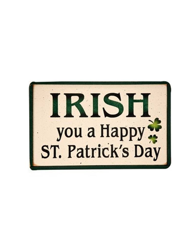 PLAQUES, SIGNS & POSTERS "IRISH YOU A HAPPY ST. PATRICK'S DAY" WOODEN SIGN