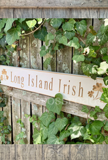 PLAQUES, SIGNS & POSTERS "LONG ISLAND IRISH" CARVED WOOD SIGN