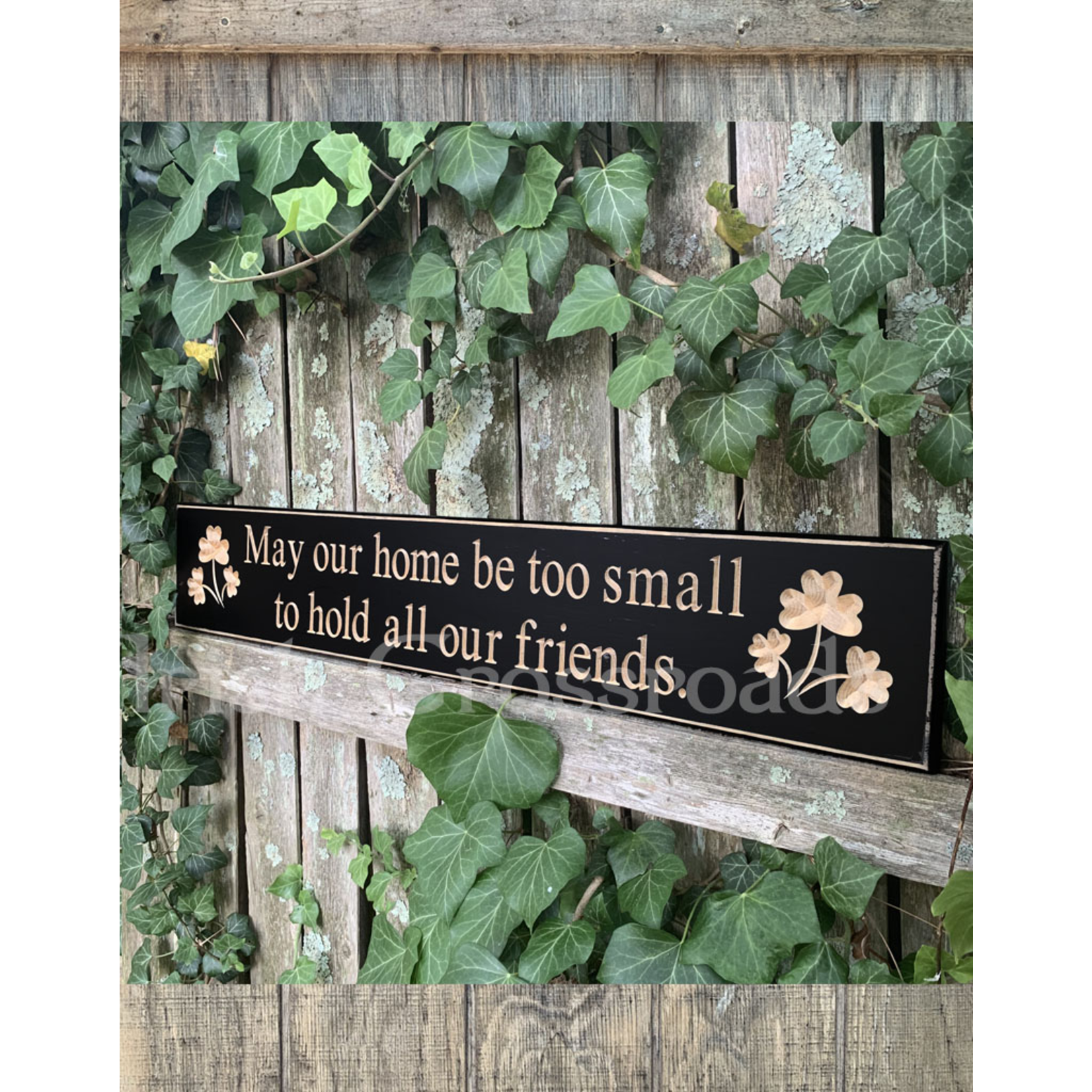 PLAQUES, SIGNS & POSTERS “MAY OUR HOME BE TOO SMALL…” CARVED WOOD SIGN