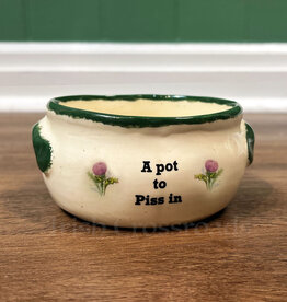 DECOR "A POT TO PISS IN"