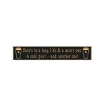 PLAQUES, SIGNS & POSTERS “HERE’S TO A LONG LIFE…” CARVED WOOD PUB SIGN