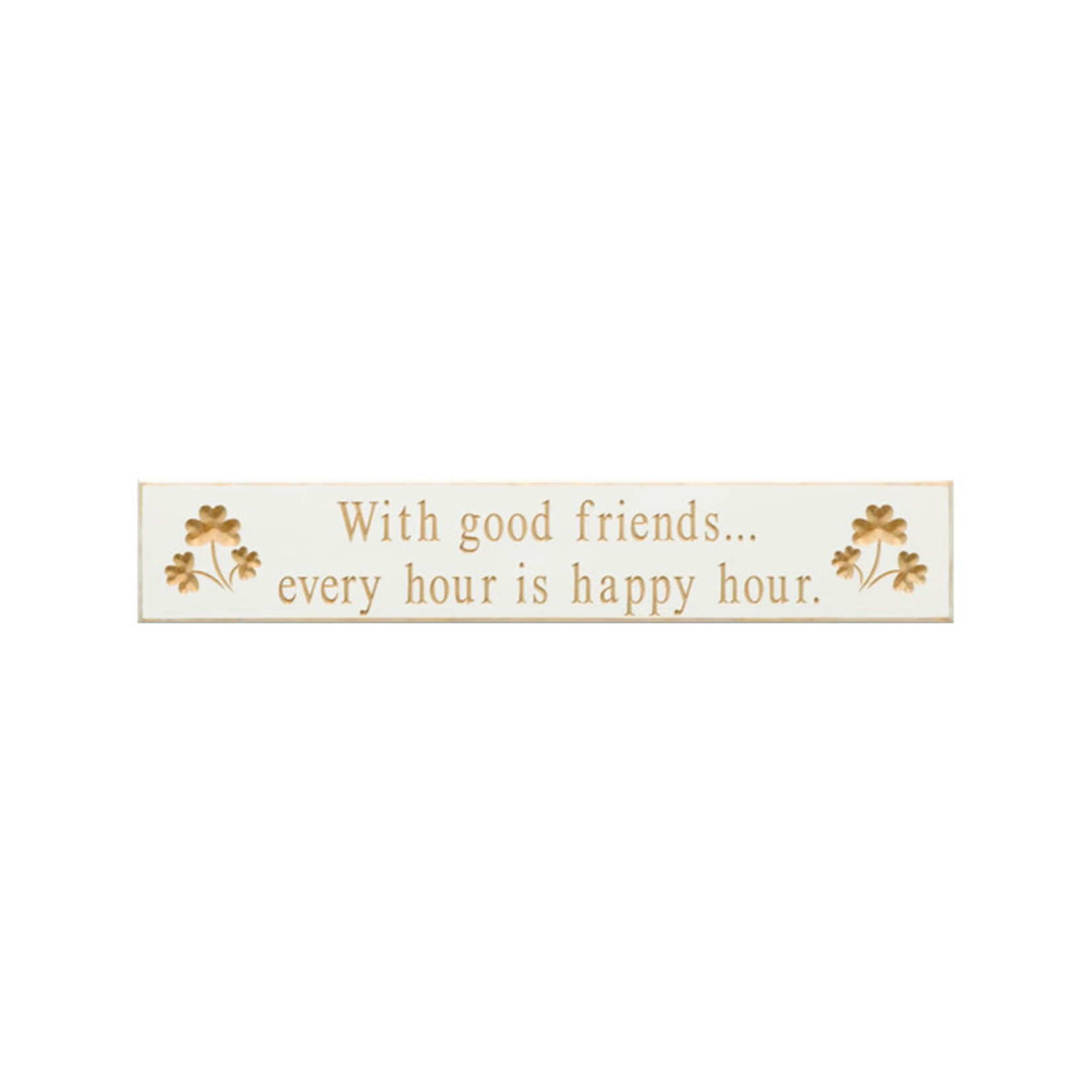PLAQUES, SIGNS & POSTERS “WITH GOOD FRIENDS…” CARVED WOOD SIGN