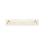 PLAQUES, SIGNS & POSTERS "LONG ISLAND IRISH" CARVED WOOD SIGN