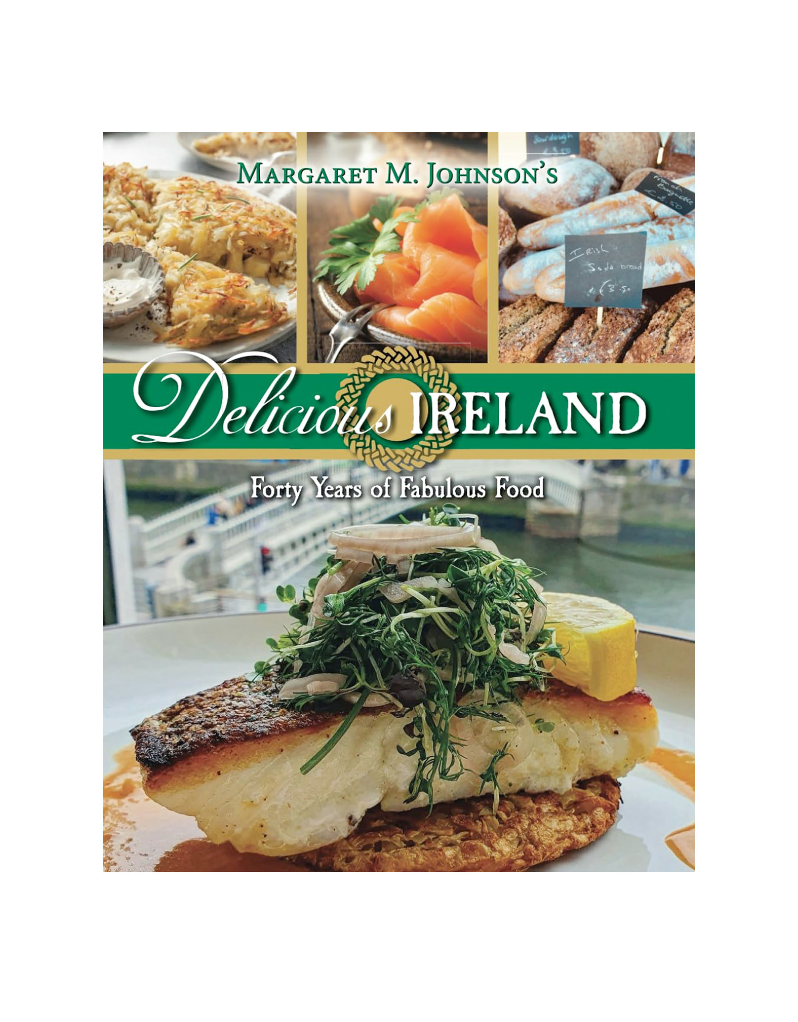 TRADITIONAL IRISH GIFTS DELICIOUS IRELAND - COOKBOOK by MARGARET JOHNSON