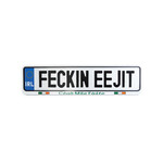 NOVELTY IRL LlCENSE PLATE - Feckin Eejit