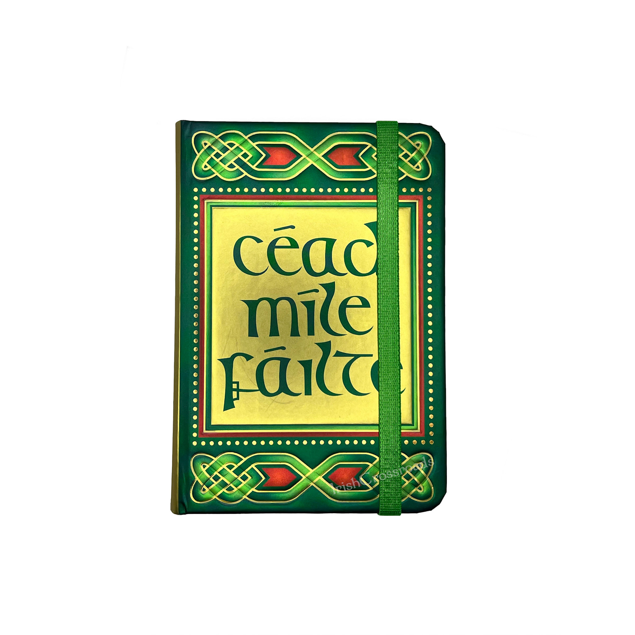 CELTIC NOTEBOOK - Cead Mile Failte (Grn) - Irish Crossroads