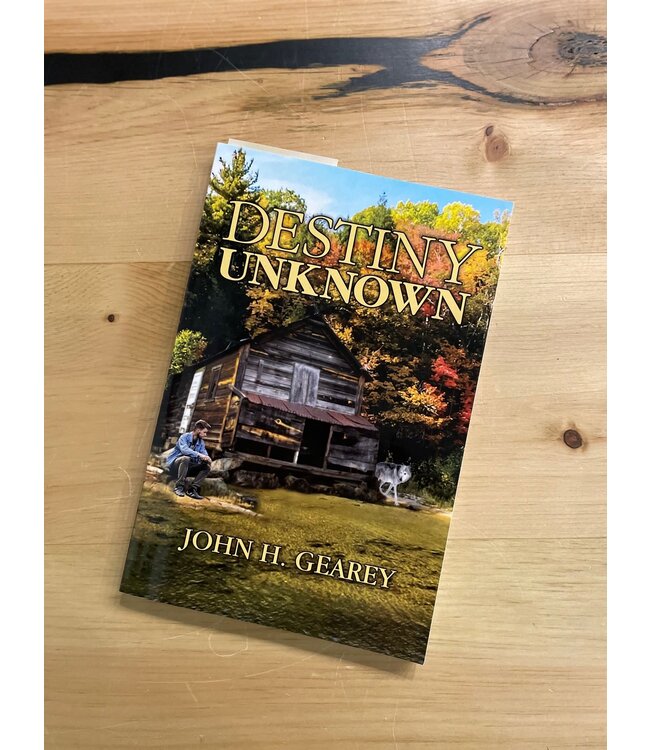 John Gearey Destiny Unknown Author: John Gearey