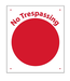 Chrismar No Trespassing Sign